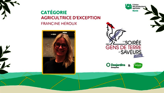 Agricultrice d'exception - Francine Héroux